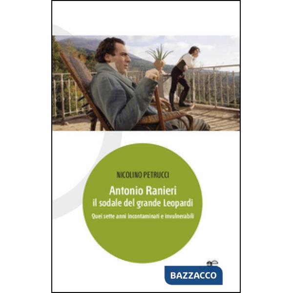 Antonio Ranieri il sodale del grande Leopardi