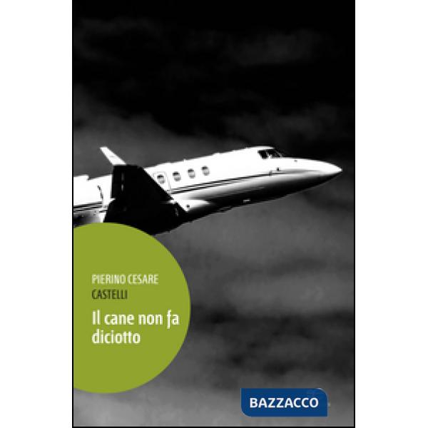 Cane non fa diciotto (Il)