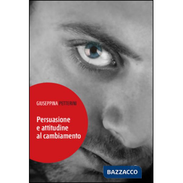 Persuasione e attitudine al cambiamento