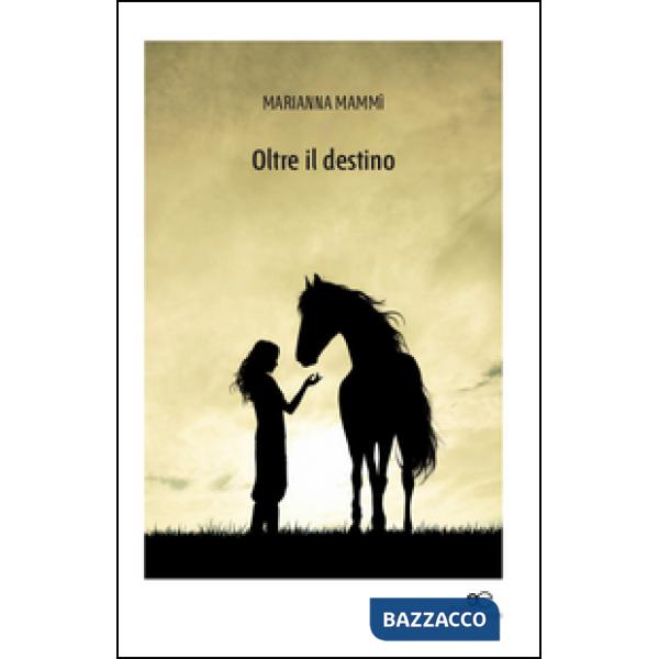 Oltre il destino