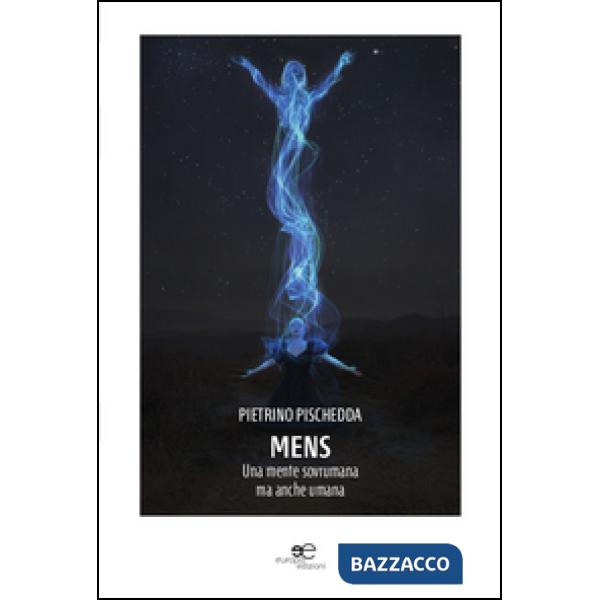 Mens. Una mente sovrumana ma anche umana