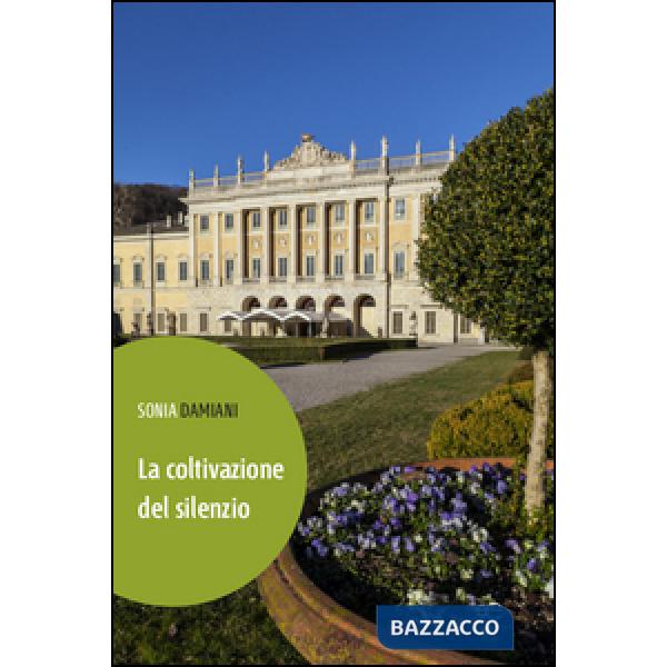 Coltivazione del silenzio (La)