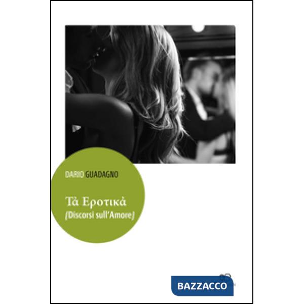 Tà Erotikà (Discorsi sull'amore)