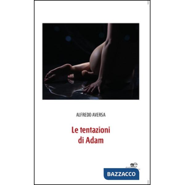 Tentazioni di Adam (Le)