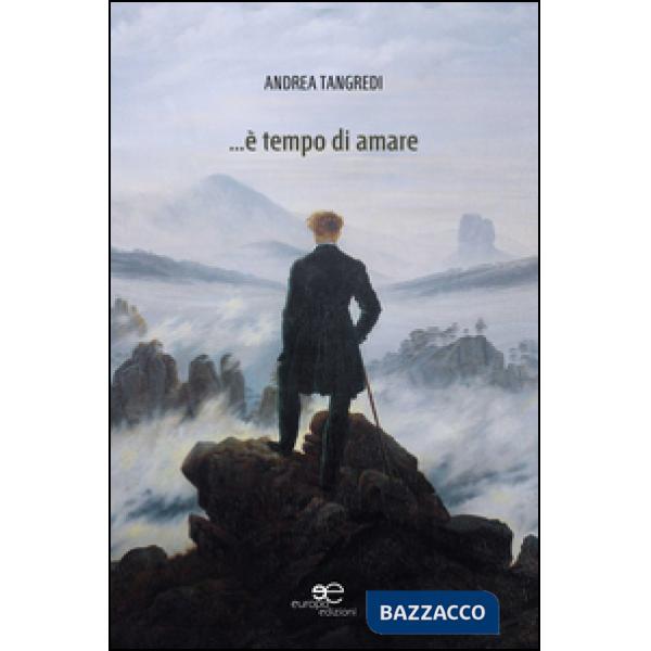 ...È tempo di amare