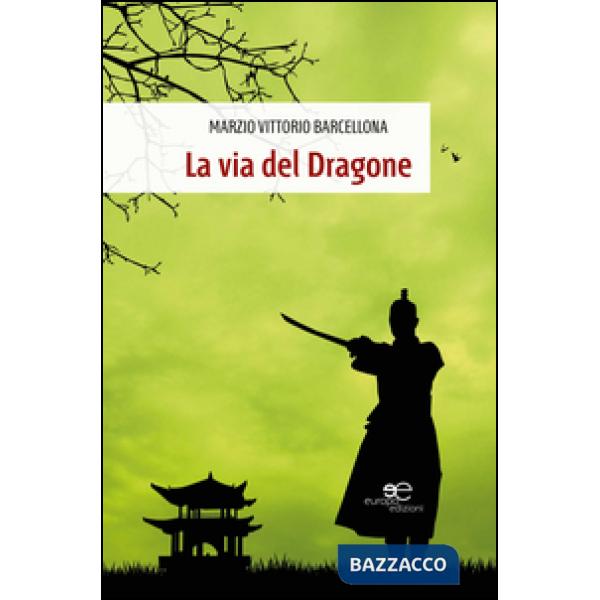 Via del dragone (La)