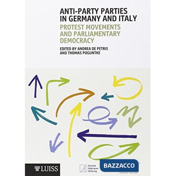 Anti-party parties in Germany and Italy. Protest movement and parliamentary demo