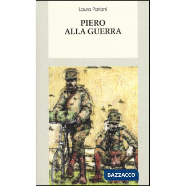 Piero alla guerra