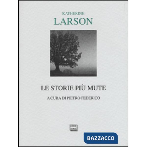 Storie più mute (Le)