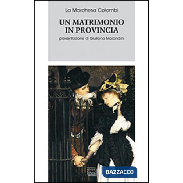 Matrimonio in provincia (Un)