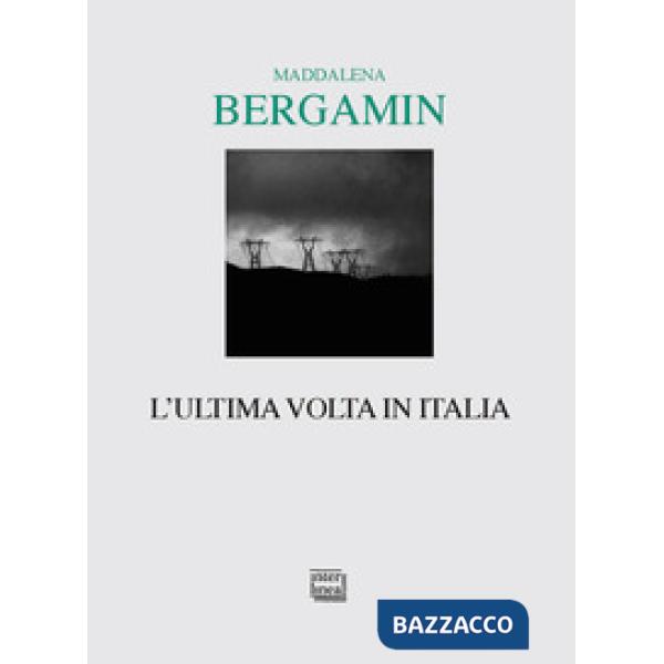 Ultima volta in Italia (L')