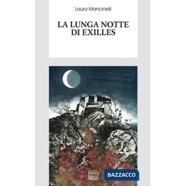 Lunga notte di Exilles (La)
