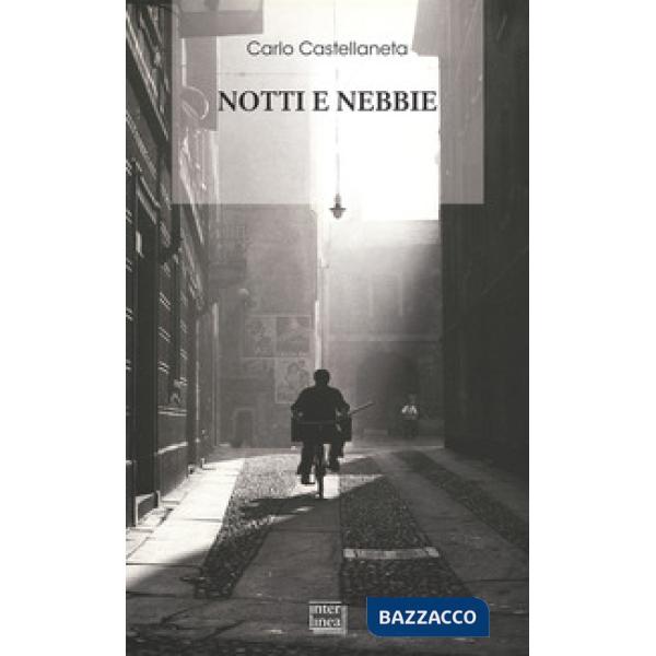 Notti e nebbie. Nuova ediz.