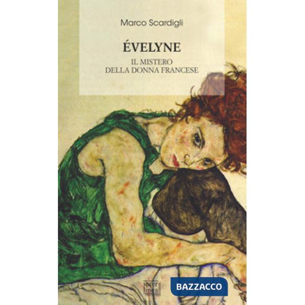 Éveline. Il mistero della donna francese