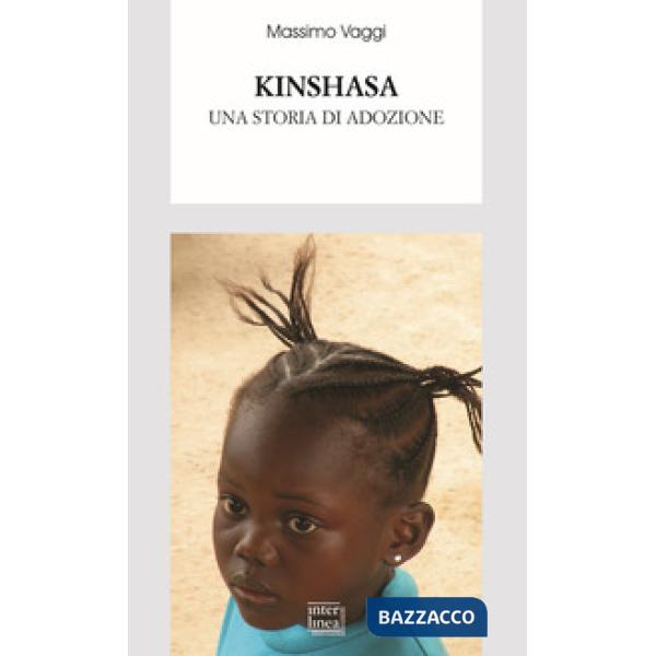 Kinshasa. Una storia di adozione