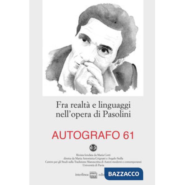 Fra realtà e linguaggi nell'opera di Pasolini