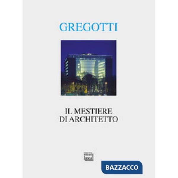 Mestiere di architetto (Il)