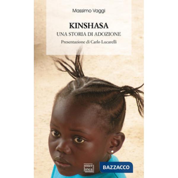 Kinshasa. Una storia di adozione