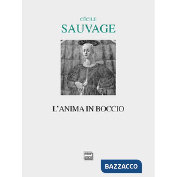 Anima in boccio (L')