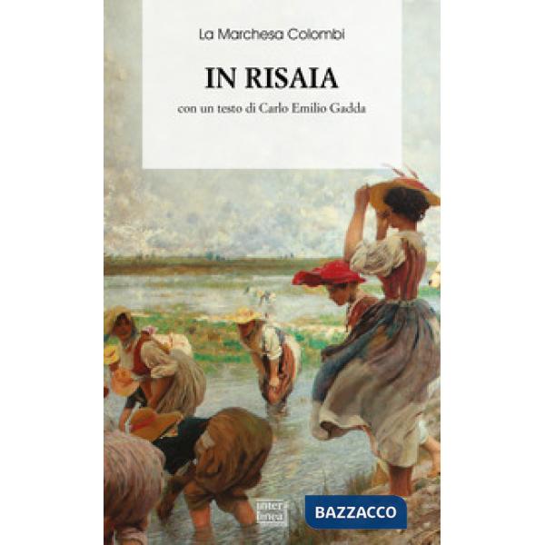 In risaia. Nuova ediz.