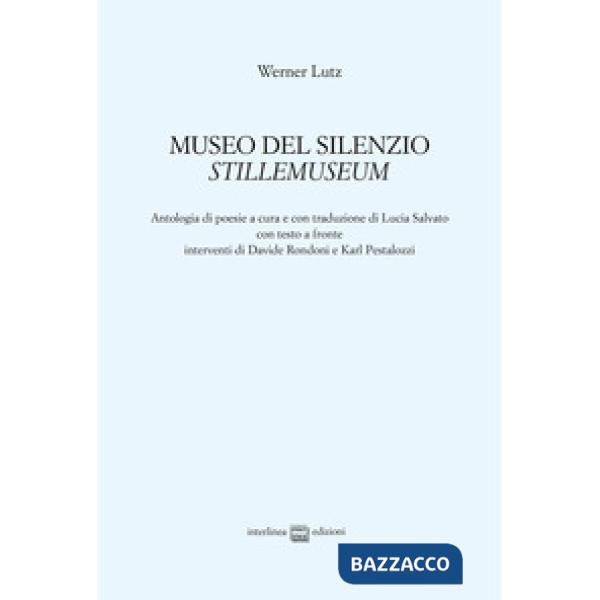 Museo del silenzio-Stillemuseum