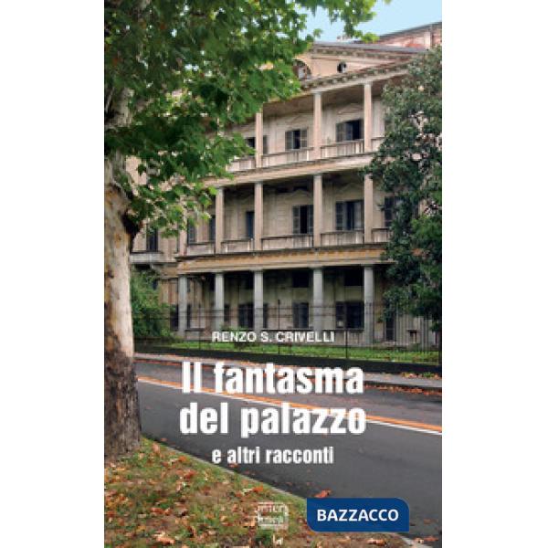 Fantasma del palazzo e altri racconti (Il)