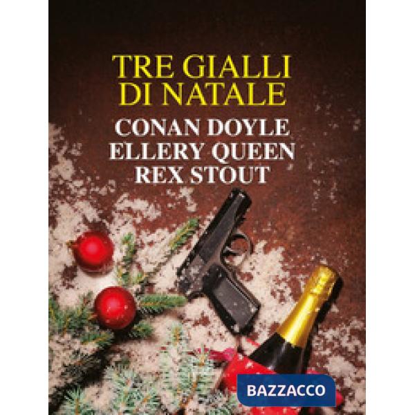 Tre gialli di Natale. Nuova ediz.