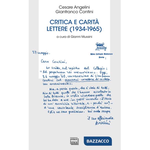 Critica e carità. Lettere (1934-1965)