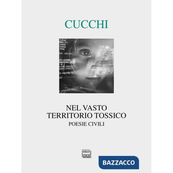 Nel vasto territorio tossico