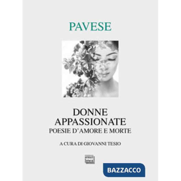 Donne appassionate. Poesie d'amore e morte