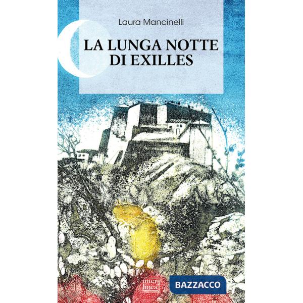 Lunga notte di Exilles (La)