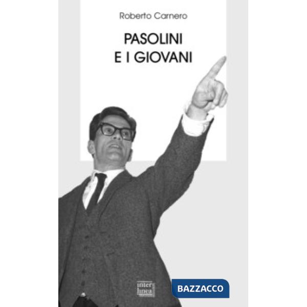 Pasolini e i giovani