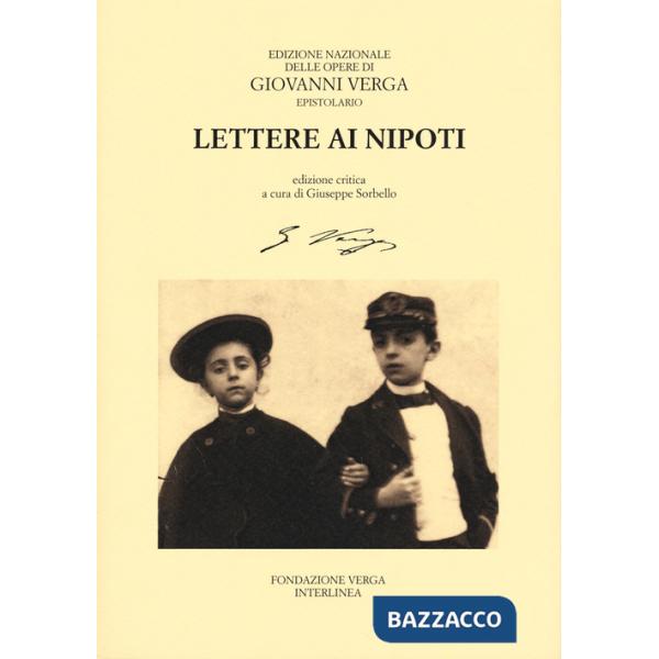 Lettere ai nipoti. Ediz. critica