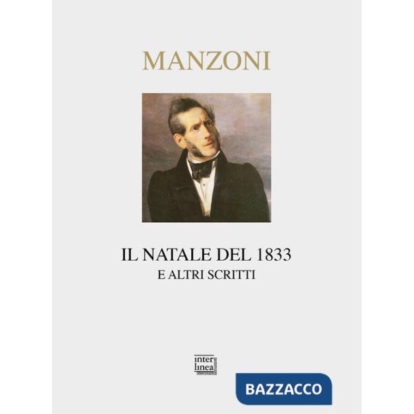 Natale del 1833 e altri scritti (Il)