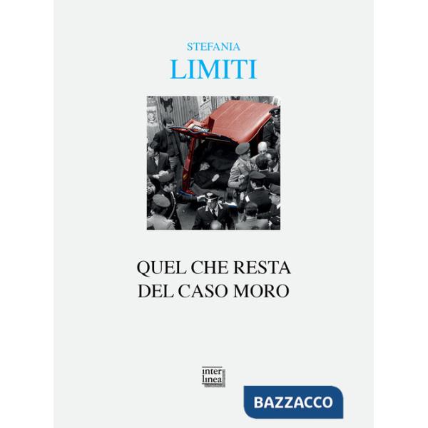 Quel che resta del caso Moro