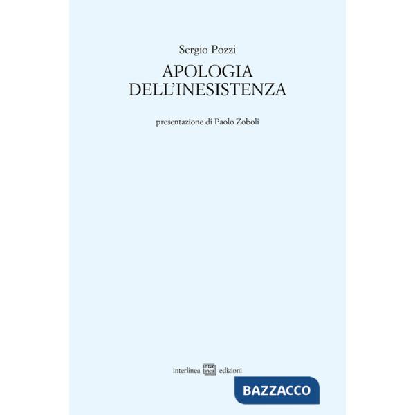 Apologia dell'inesistenza