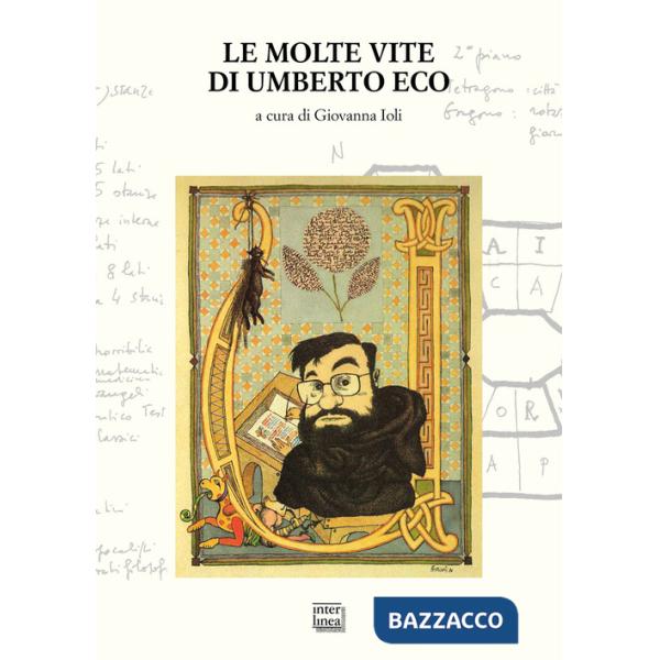 Molte vite di Umberto Eco (Le)