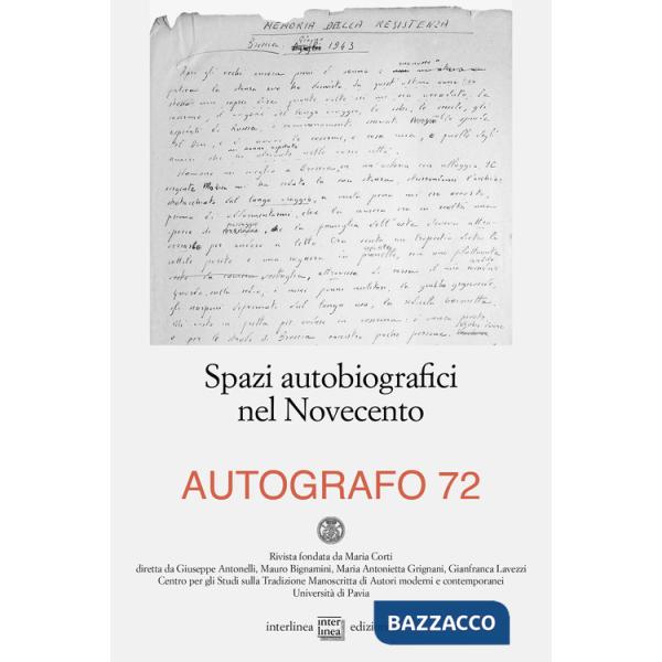 Autografo (2024). Vol. 72: Spazi autobiografici nel Novecento