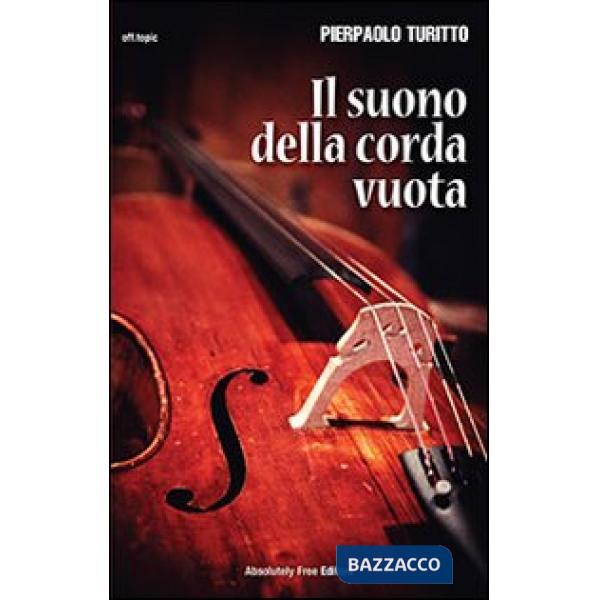 Suono della corda vuota (Il)