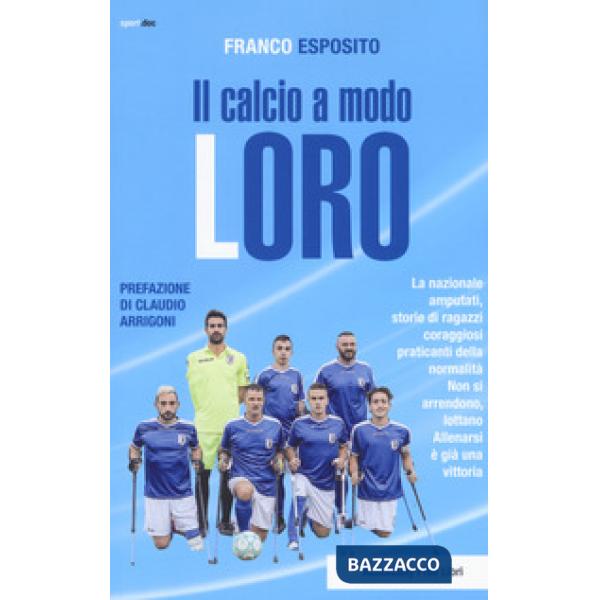 Calcio a modo loro (Il)