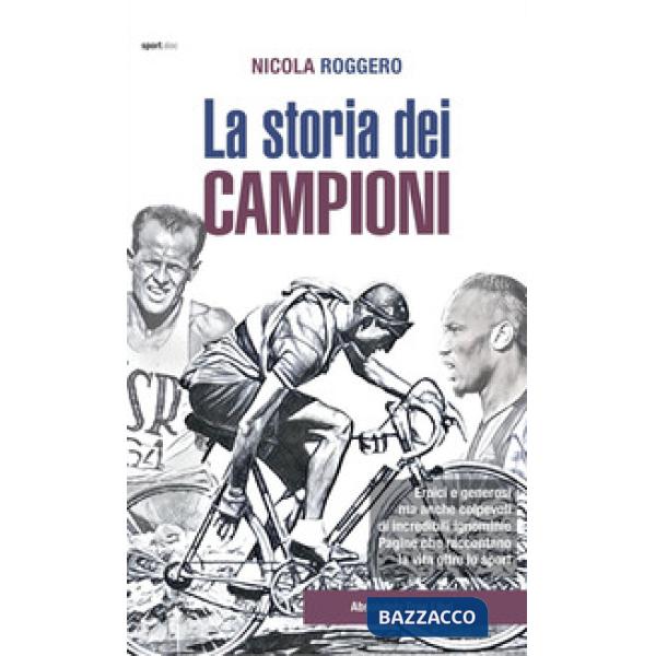 Storia dei campioni (La)