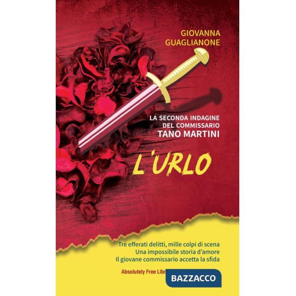 Urlo. La seconda indagine del commissario Tano Martini (L')