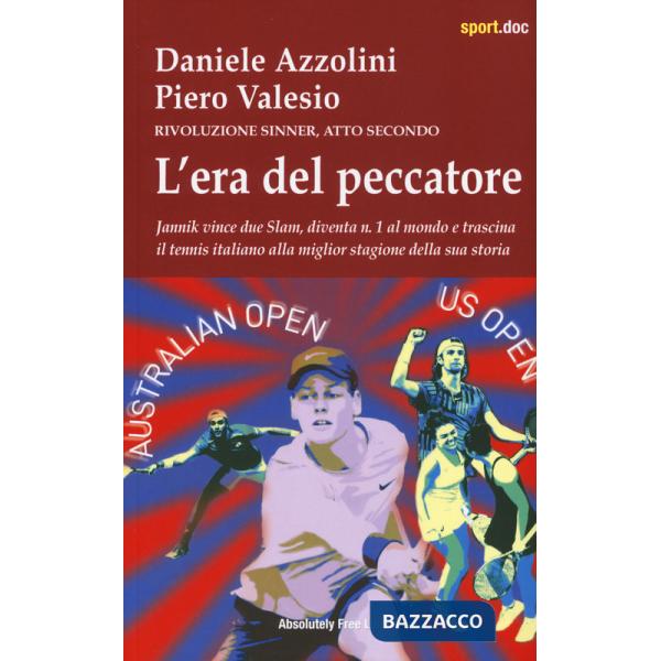 Era del peccatore. Rivoluzione Sinner. Atto secondo (L')