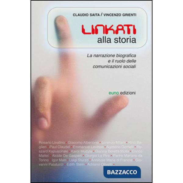 Linkati alla storia. Biografie del passato per comprendere il futuro