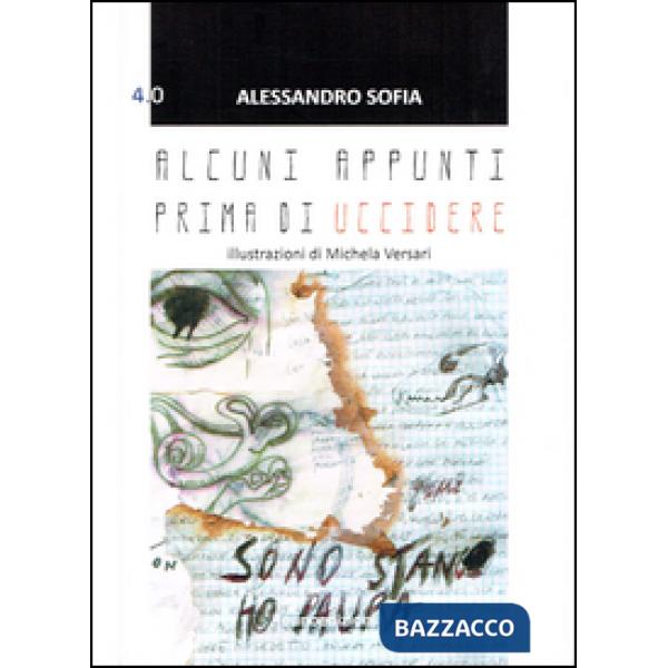 Alcuni appunti prima di uccidere