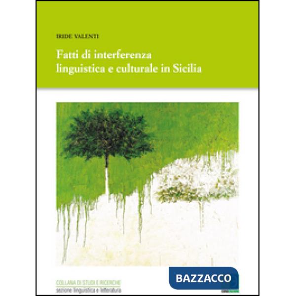 Fatti di interferenza linguistica culturale in Sicilia