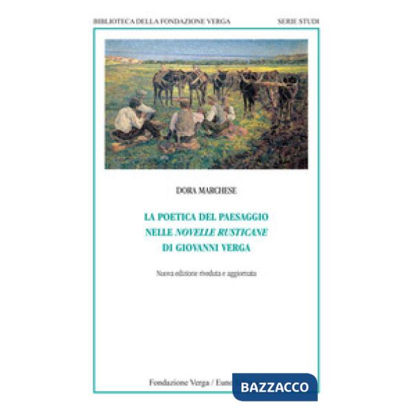 Poetica del paesaggio nelle novelle rusticane di Giovanni Verga (La)