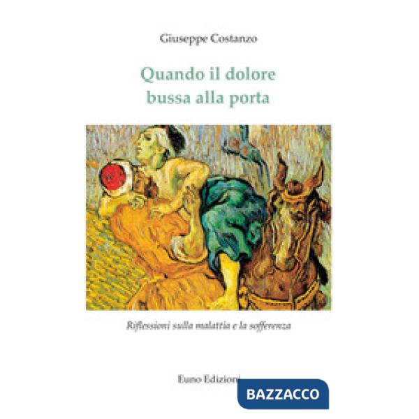 Quando il dolore bussa alla porta