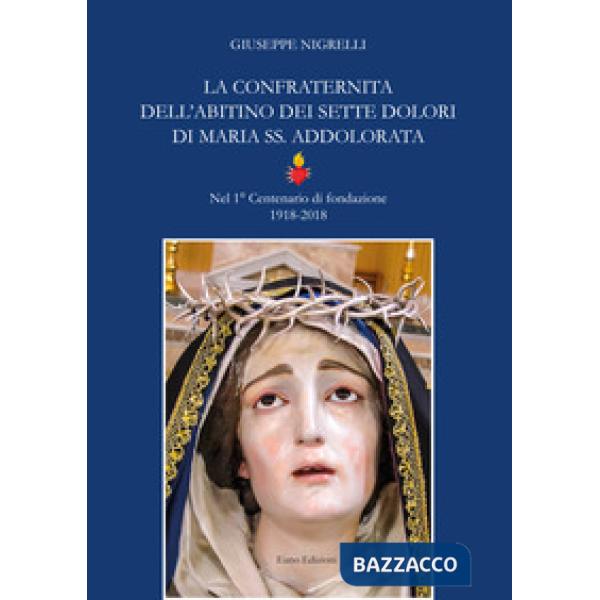 Confraternita dell'Abitino dei sette dolori di Maria SS. Addolorata (La)