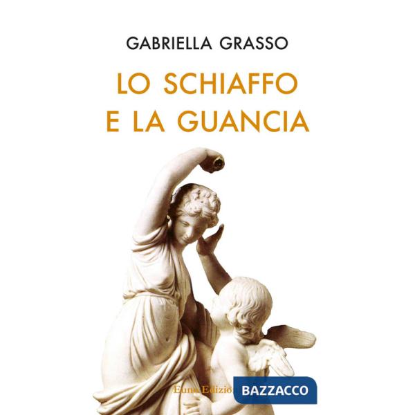 Schiaffo e la guancia (Lo)